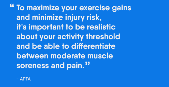Don’t confuse soreness with pain